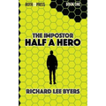 The Impostor: Half a Hero