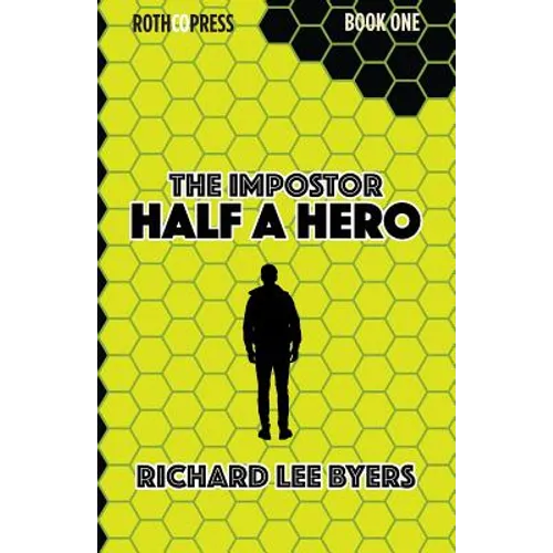The Impostor: Half a Hero