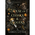 A House of Cloaks & Daggers