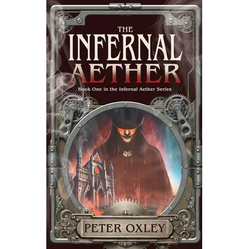 The Infernal Aether - Paperback