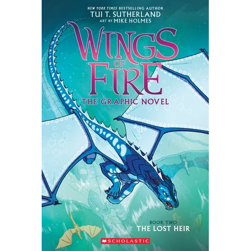 Wings of Fire: The Lost Heir: A Graphic Novel (Wings of Fire Graphic Novel #2)
