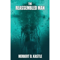 The Reassembled Man