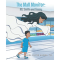 The Mall Monitor: Ms. Smith and Timmy