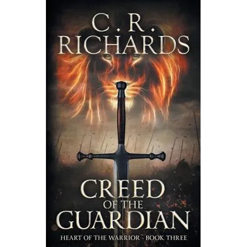 Creed of The Guardian: Heart of The Warrior - Book Three