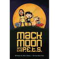 Mack Moon and the P.E.T.S.: Volume 1