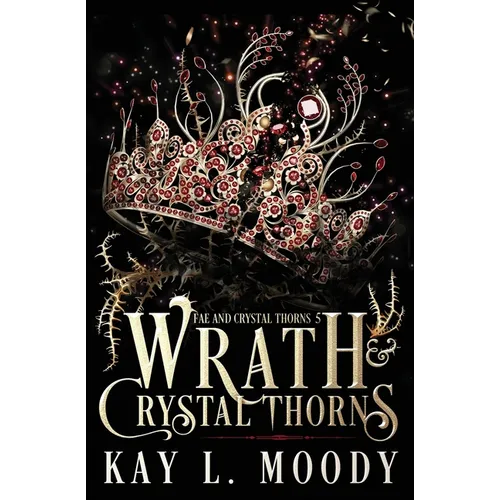 Wrath and Crystal Thorns