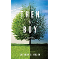 Then, A Boy