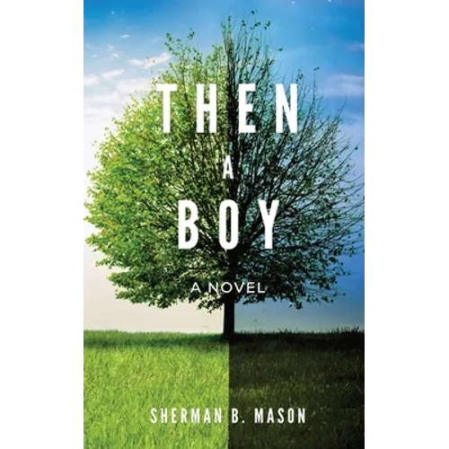 Then, A Boy