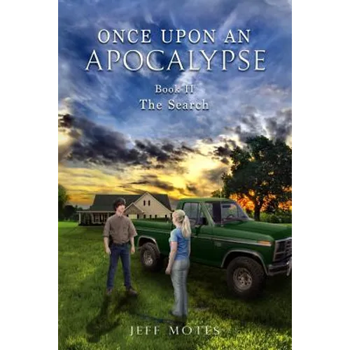 Once Upon an Apocalypse: Book 2 - The Search