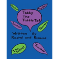Tabby the Tattle Tot