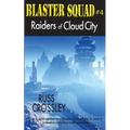 Blaster Squad #4 Raiders of Cloud City