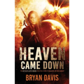 Heaven Came Down