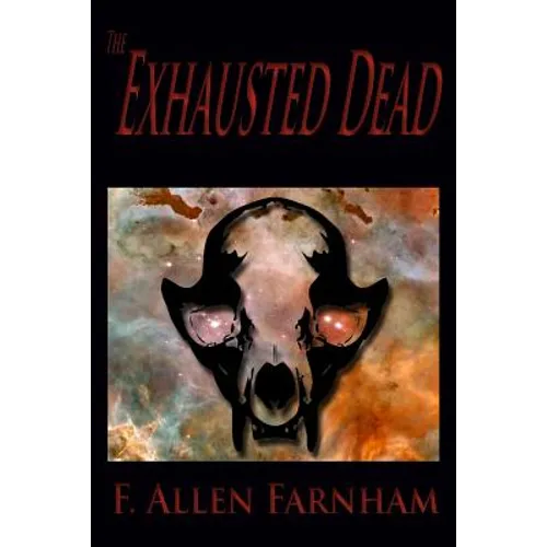 The Exhausted Dead