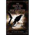 The Myth and The Monster