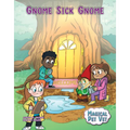 Gnome Sick Gnome