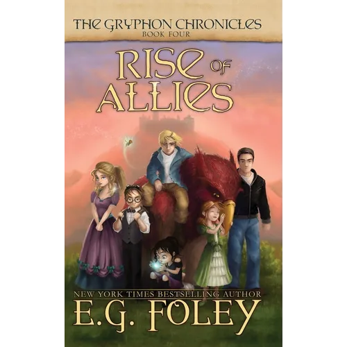Rise of Allies (The Gryphon Chronicles, Book 4)