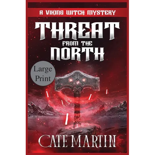 Threat from the North: A Viking Witch Mystery