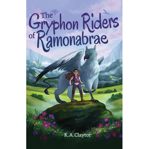 The Gryphon Riders of Ramonabrae