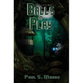 Balls in Play