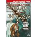 The Lost Valley / The Wolves of God