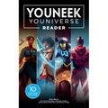 The Youneek Youniverse Reader: 10 Years of Award-Winning African-Inspired Fantasy Stories