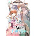 Sugar Apple Fairy Tale, Vol. 5 (Light Novel): The Silver Sugar Master and the Purple Promise Volume 5