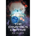 The Crystal's Captive
