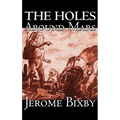 The Holes Around Mars by Jerome Bixby, Science Fiction, Adventure