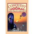 Conquest of Noomas: A Fantasy Novel: The Noomas Chronicles, Volume III