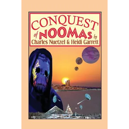 Conquest of Noomas: A Fantasy Novel: The Noomas Chronicles, Volume III