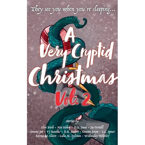 A Very Cryptid Christmas Vol. 2