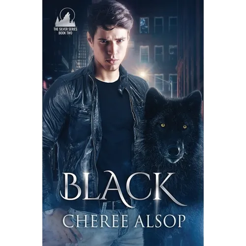 Black: (The Silver Series Book 2)