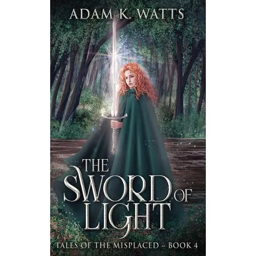 The Sword of Light - Hardcover