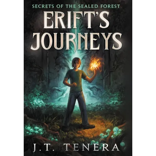 Erift's Journeys: Secrets of The Sealed Forest