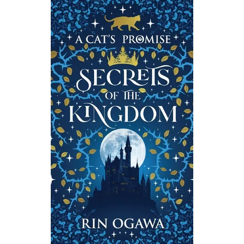 A Cat's Promise: Secrets of The Kingdom
