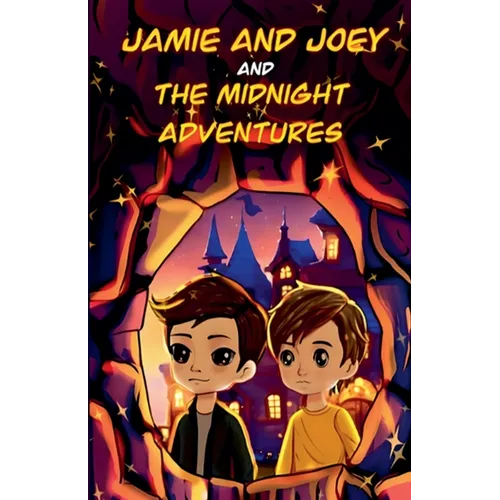 Jamie and Joey and the Midnight Adventures