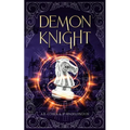 Demon Knight: A Paranormal Academy Urban Fantasy (Leah Ackerman Book 2)