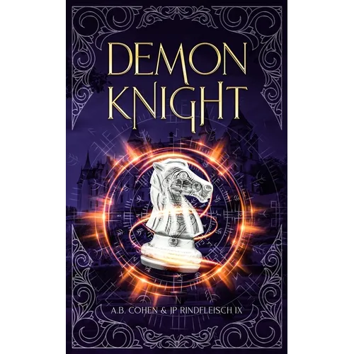 Demon Knight: A Paranormal Academy Urban Fantasy (Leah Ackerman Book 2)