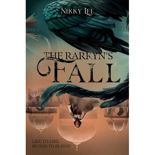 The Rarkyn's Fall (The Rarkyn Trilogy Book 2)