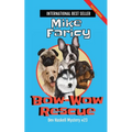 Bow-Wow Rescue: Dev Haskell - Private Investigator Book 23, Second Edition