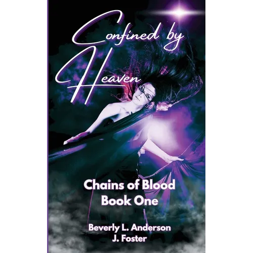 Confined By Heaven