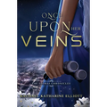 Once Upon Her Veins
