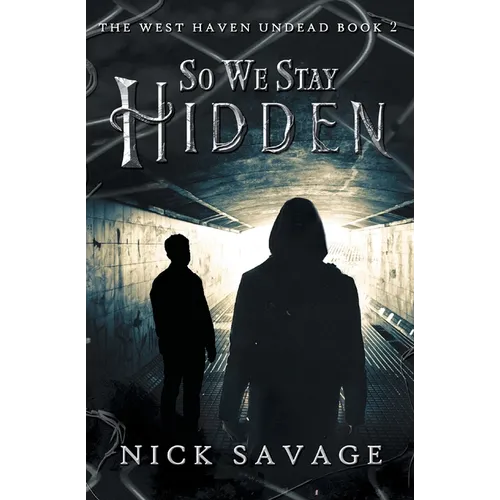 So We Stay Hidden