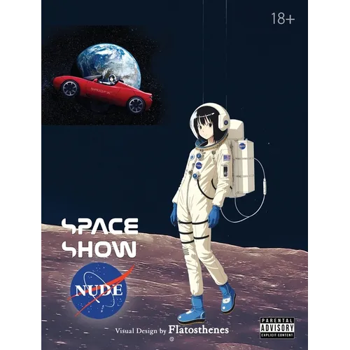 Nude Space Show: The Astronauts Wear No Clothes - Ecchi Anime Space Fantasy for Adults - 18+ [Hardcover]