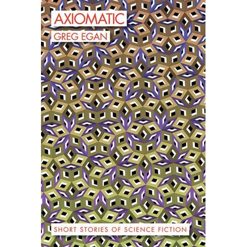 Axiomatic: Short Stories of Science Fiction