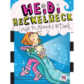 Heidi Heckelbeck Might Be Afraid of the Dark