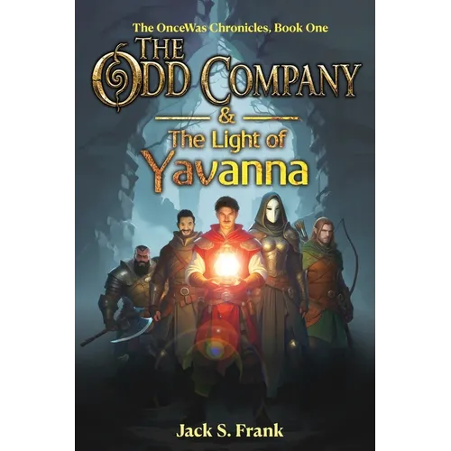 The Odd Company & the Light of Yavanna