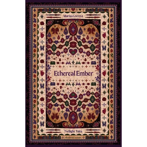 Ethereal Ember: Twilight Tales