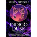 Indigo Dusk: An Epic Fantasy Romance