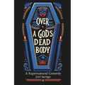 Over a God's Dead Body